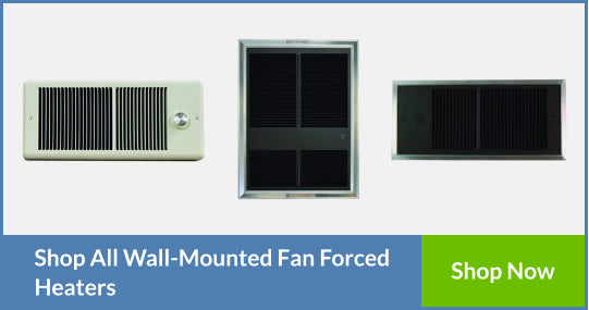 Wall-Mounted Fan Forced Heaters