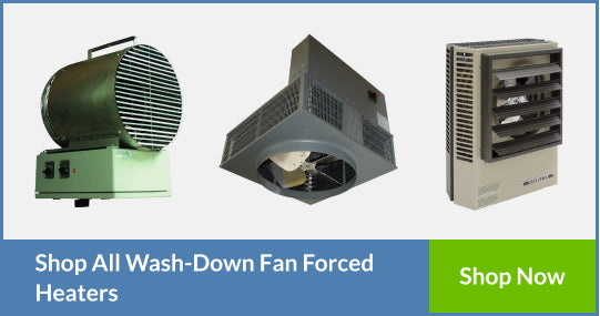 Wash-Down Fan Forced Heaters