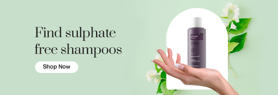 Find sulphate free shampoos
