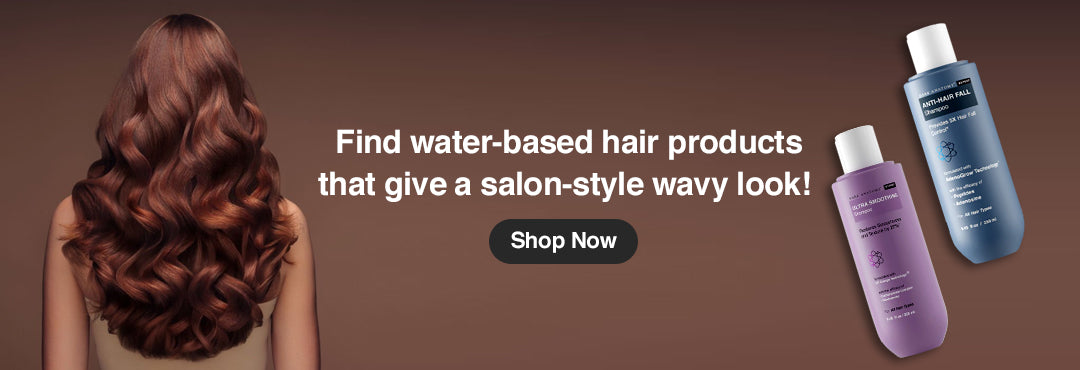Find water-based hair products that give a salon-style wavy look!
