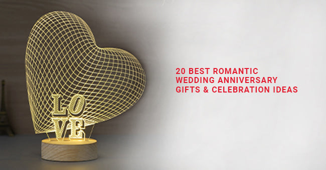 Romantic Wedding Anniversary Gifts & Celebration Ideas