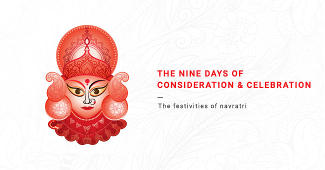 The Nine Days Of Consideration And Celebration – The Festivities Of Navratri