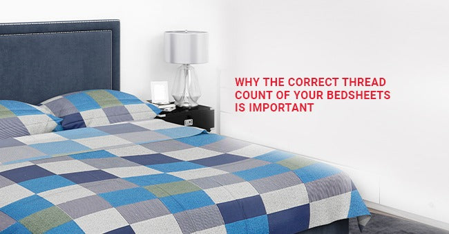 Why The Correct Thread Count Of Your Bedsheets Is Important