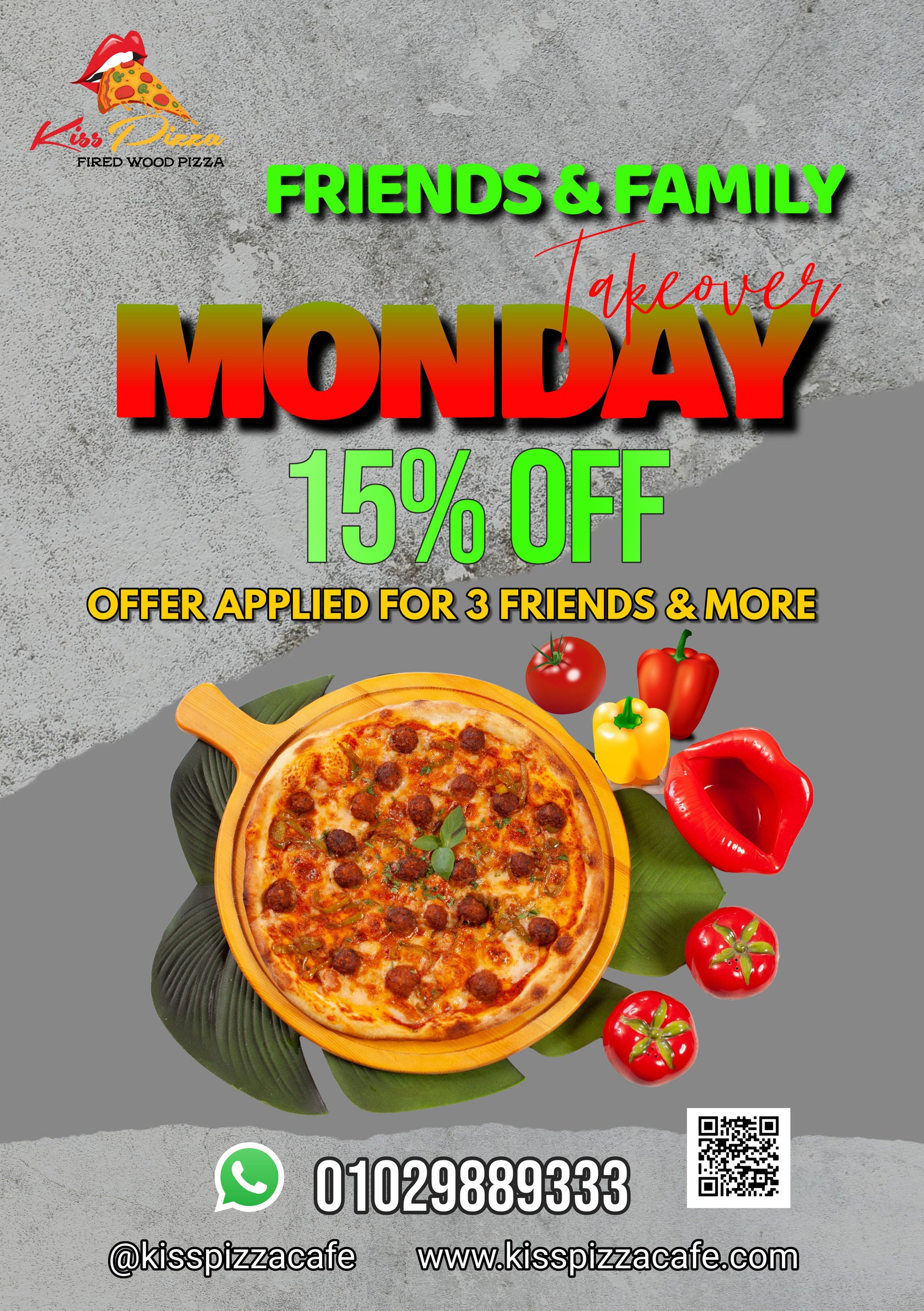 Kiss Pizza Monday Offer