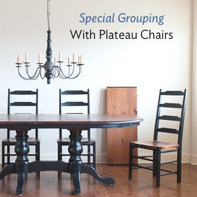 Available in this special grouping with our plateau ladderback chairs