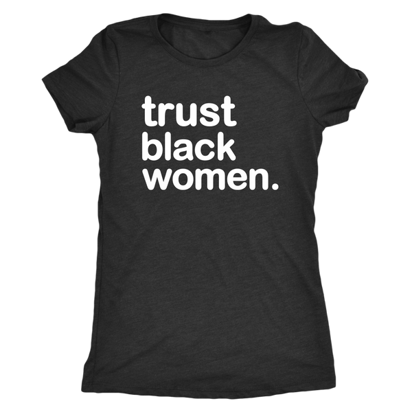 Design Women\'s Women Trust T-Shirt – Black Studio - Mocha
