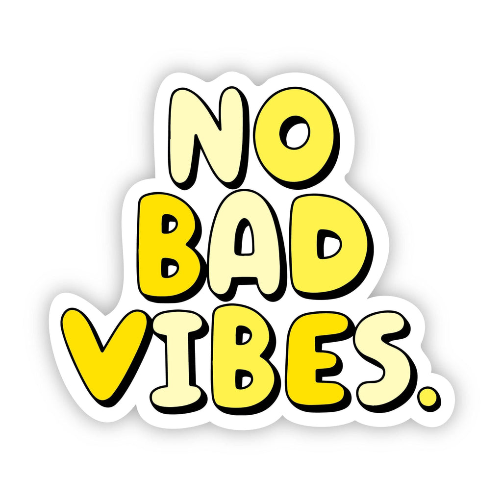 No Bad Vibes Yellow Aesthetic Sticker Big Moods