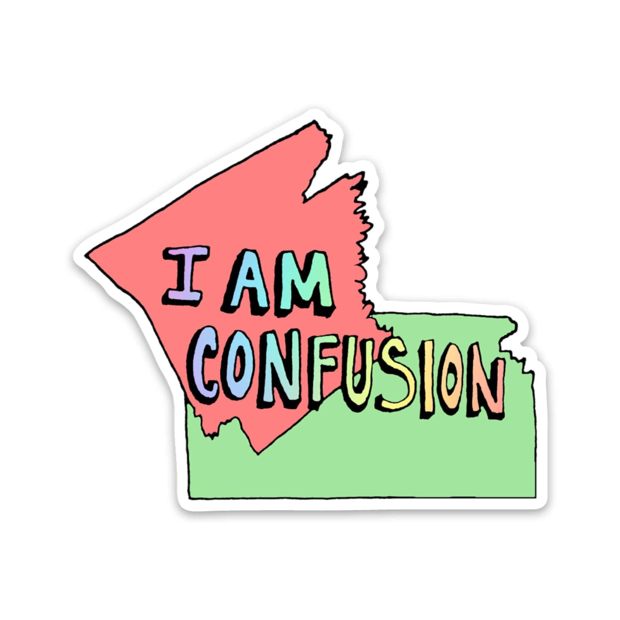 I Am Confusion Stickers  Big Moods