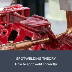 Spot welding Theory -how to spot weld correctly?