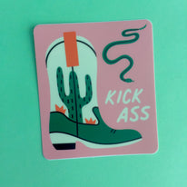 Kick A-- Sticker