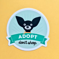 Adopt Don't Shop Dog Sticker