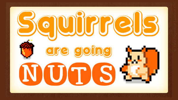 Squirrels are going NUTS! game