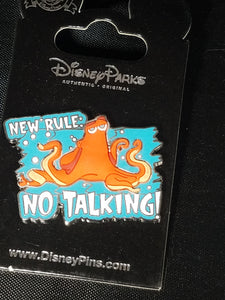 Hank From Finding Nemo "New Rule: No Talking"