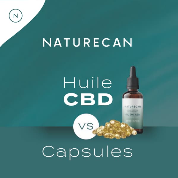 Huile de CBD vs capsules CBD