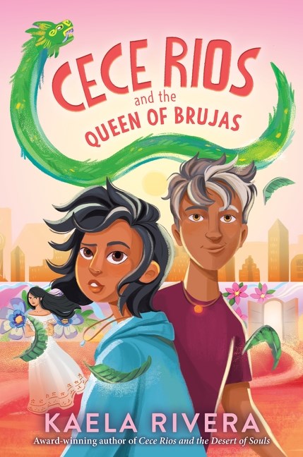Cece Rios and the Queen of Brujas (Cece Rios #3)
