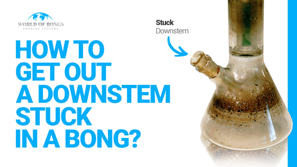 15 How To Get Broken Downstem Out Of Bong 12/2023 - Ôn Thi HSG