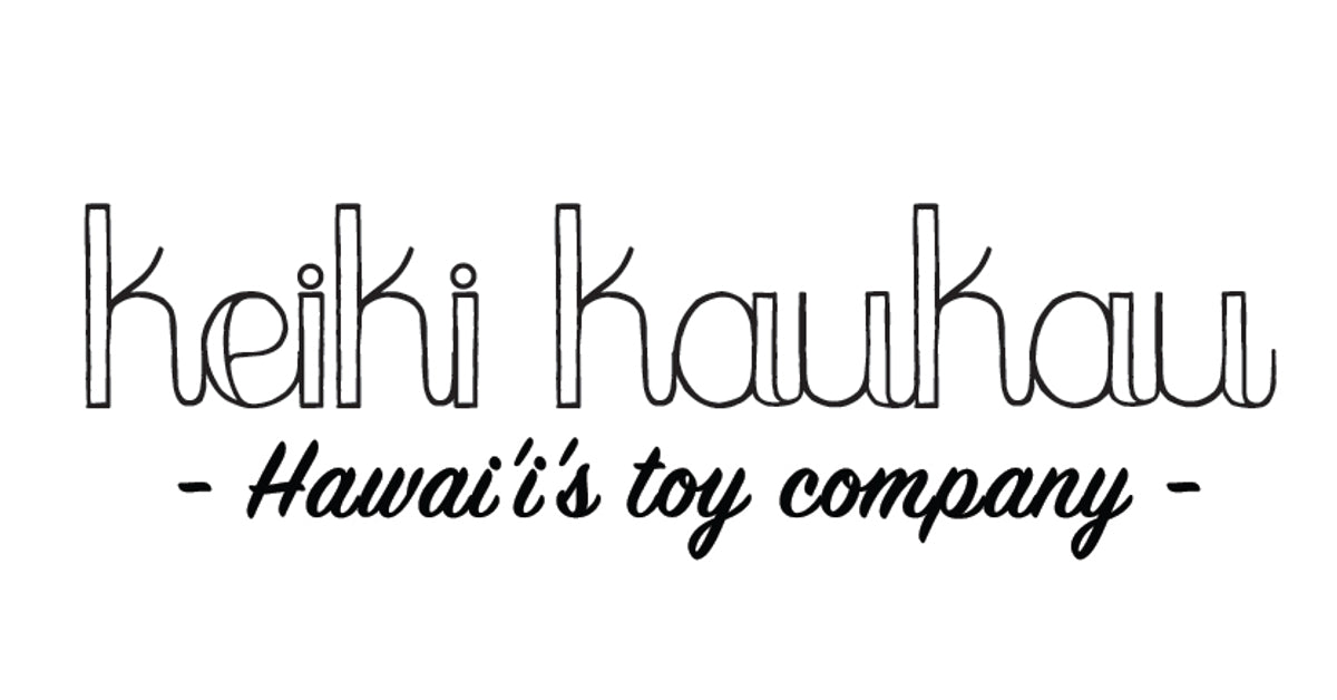 Keiki Kaukau / Hawai\'i\'s Toy Company