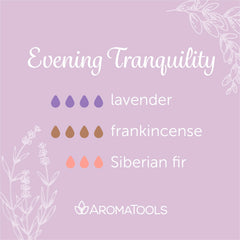 "Evening Tranquility" Diffuser Blend. Features lavender, frankincense and Siberian fir essential oils.