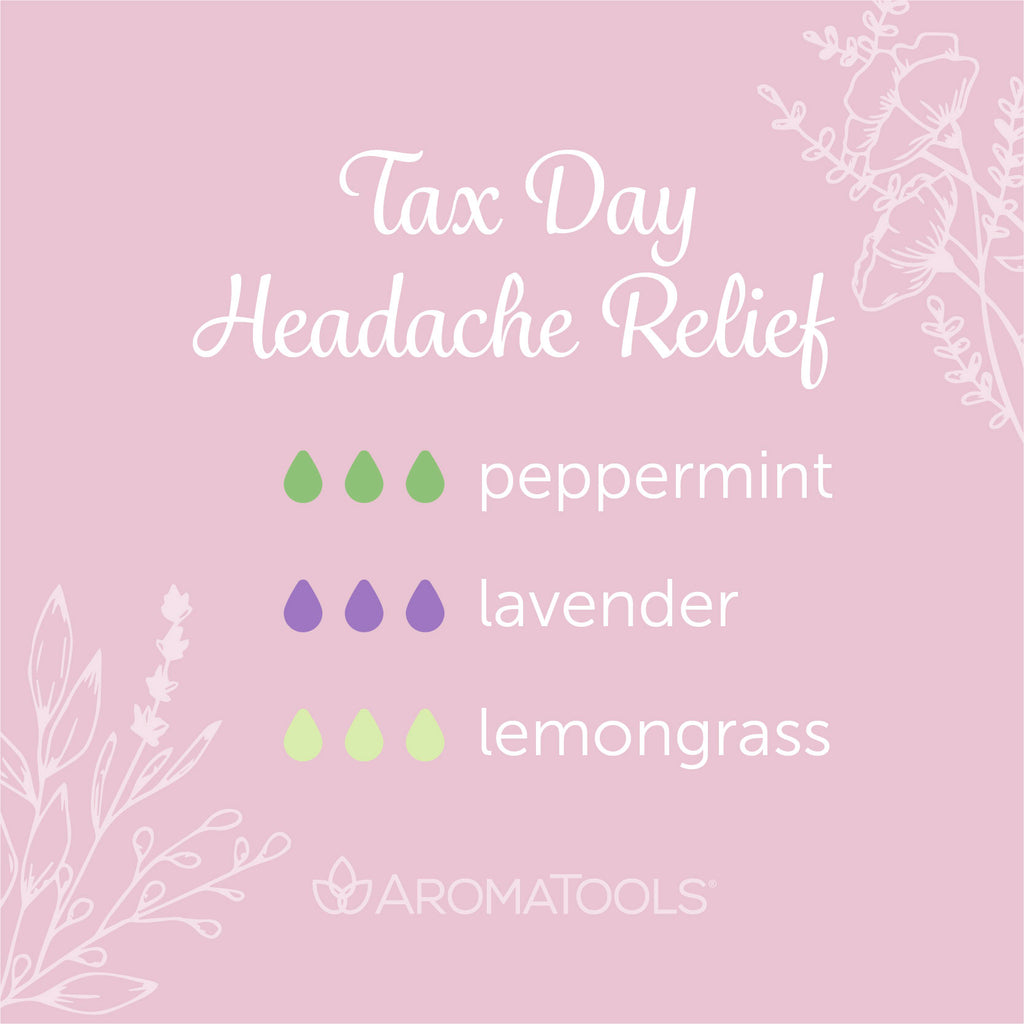 "Tax Day Headache Relief" Diffuser Blend. Features peppermint, lavender and lemongrass essential oils.