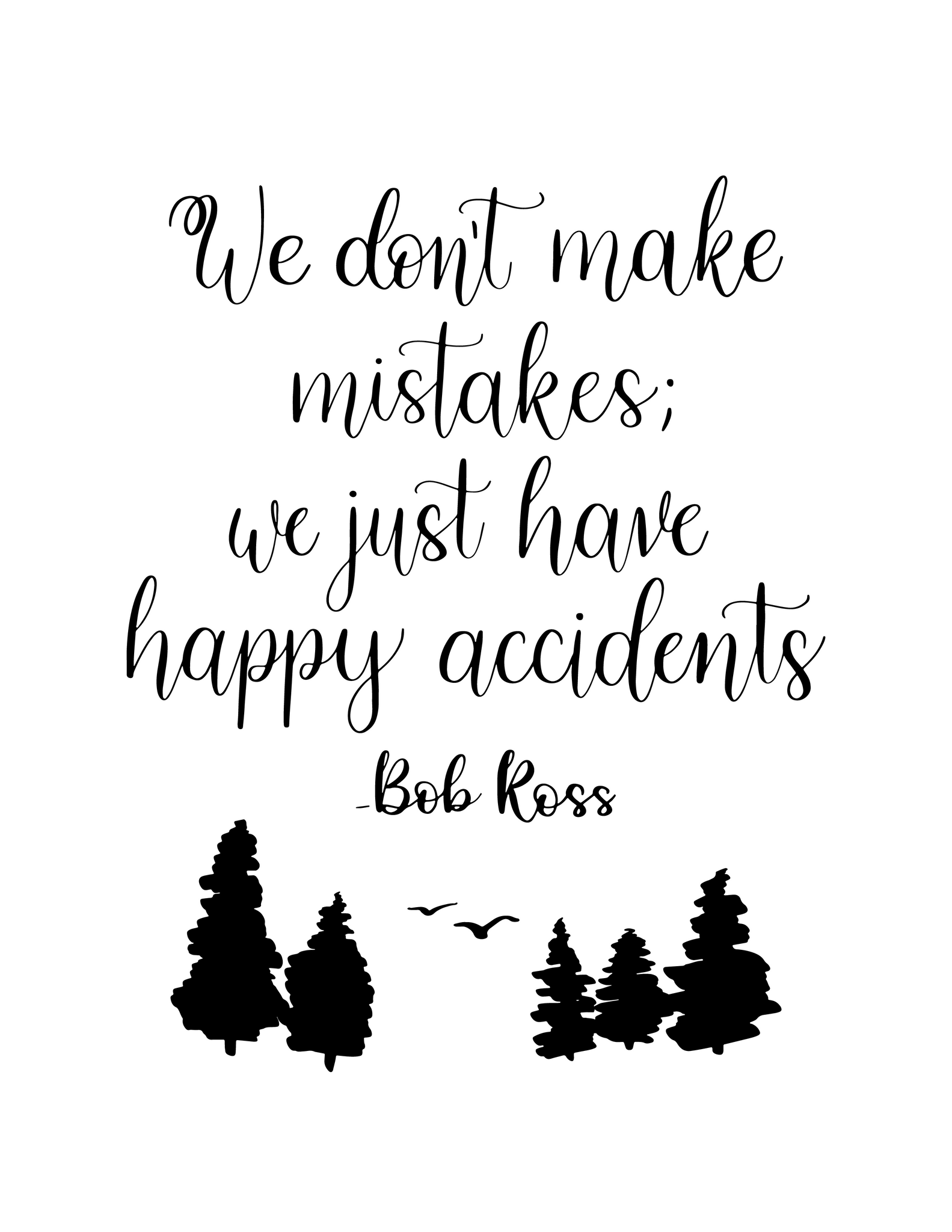 Bob Ross Happy Accidents Hand Lettered Printable Wall Art Ashwood Press