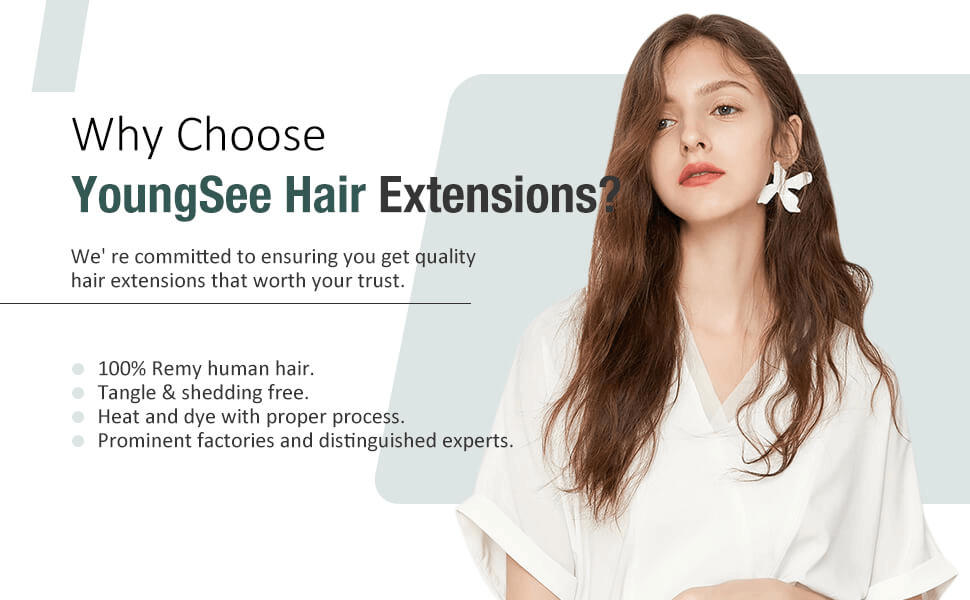 Why Choose YoungSee Hair Extensions
