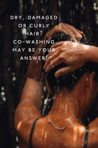 Cowashing is the answer for dry, damaged or curly hair