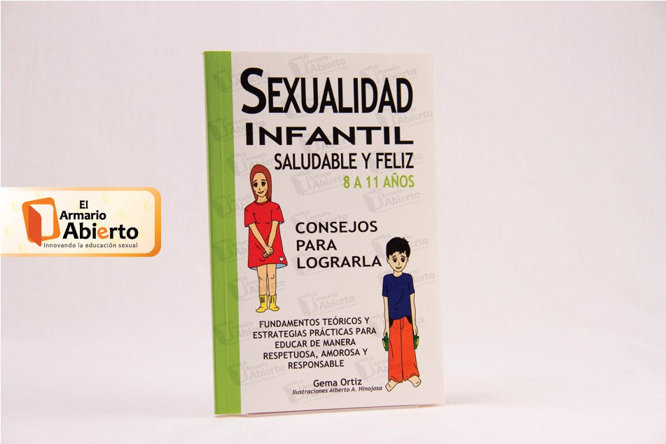 Sexualidad Infantil Saludable Y Feliz 8 A 11 Años Consejos Para Lo El Armario Abierto 2871