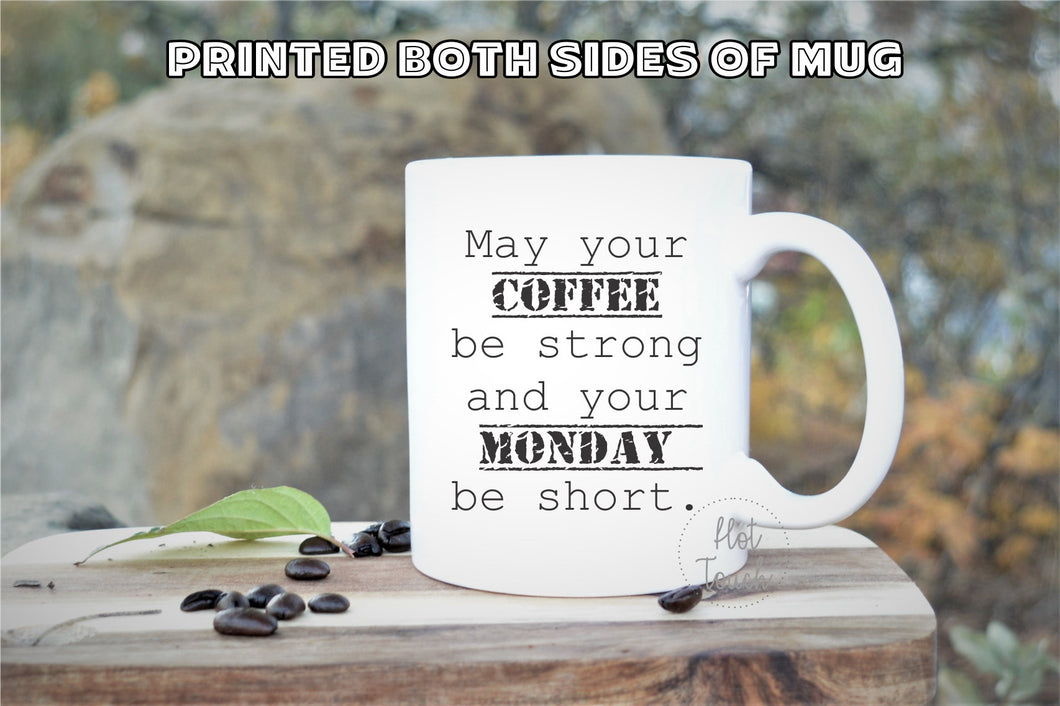 Funny Coffee Mug,Custom Mug,Funny Mug,funny gift for her,Funny gift for him,Monday meme mug,coffee lover mug,coffee lover gift,mug CF-MD-001