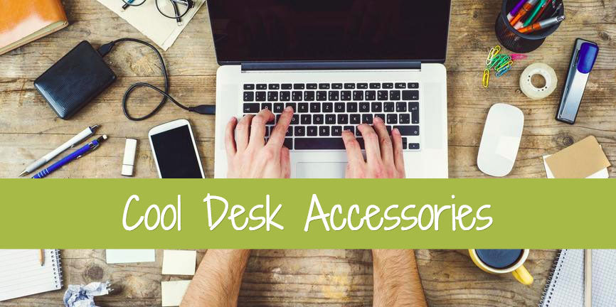 Cool Desk Accessories For Guys - 9 Cool Desk Accessories For Men - HEY