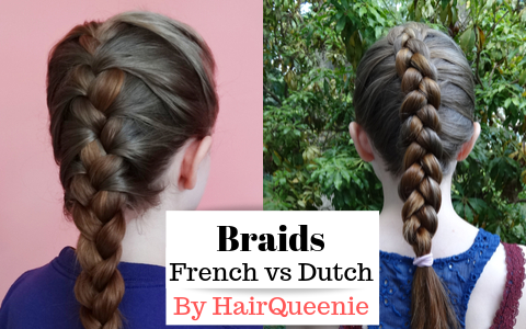 French Braid vs Dutch Braid