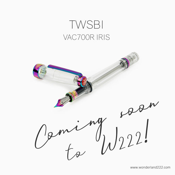 Coming Soon TWSBI VAC700R Iris at wonderland222.com