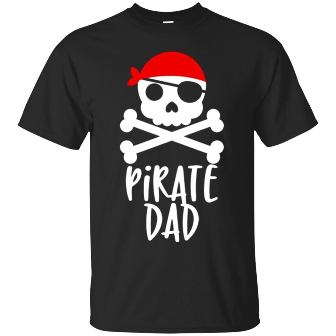 Mens Pirate Dad T-shirt Skull And Crossbones Tshirt Tee Shirt T-shirt ...