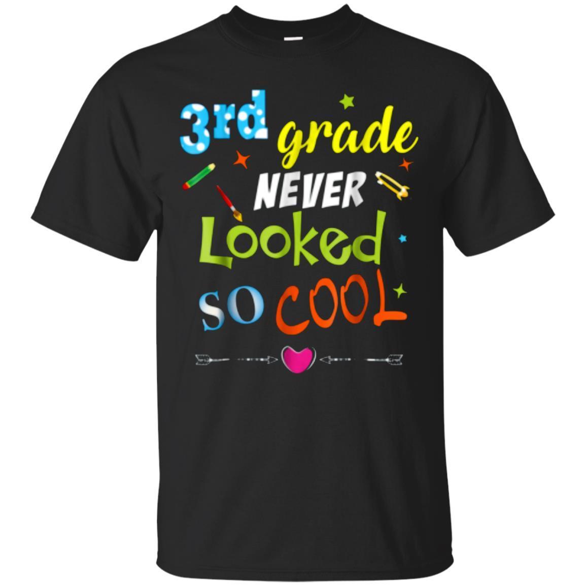 Third Grade Never Looked So Cool T-shirt 3rd Back To School T-shirt - Amyna