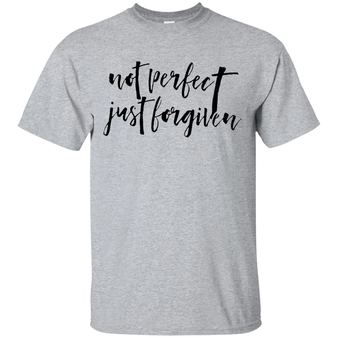 Not Perfect Just Forgiven T Shirt Hoodie Sweater - Amyna