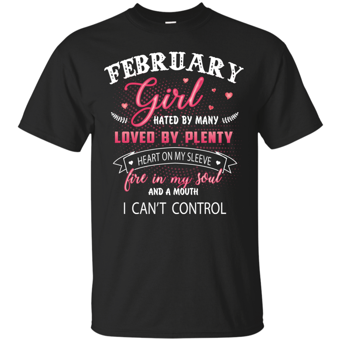 February Girl Hated By Many Loved By Plenty Heart On Her Sleeve Fire In ...