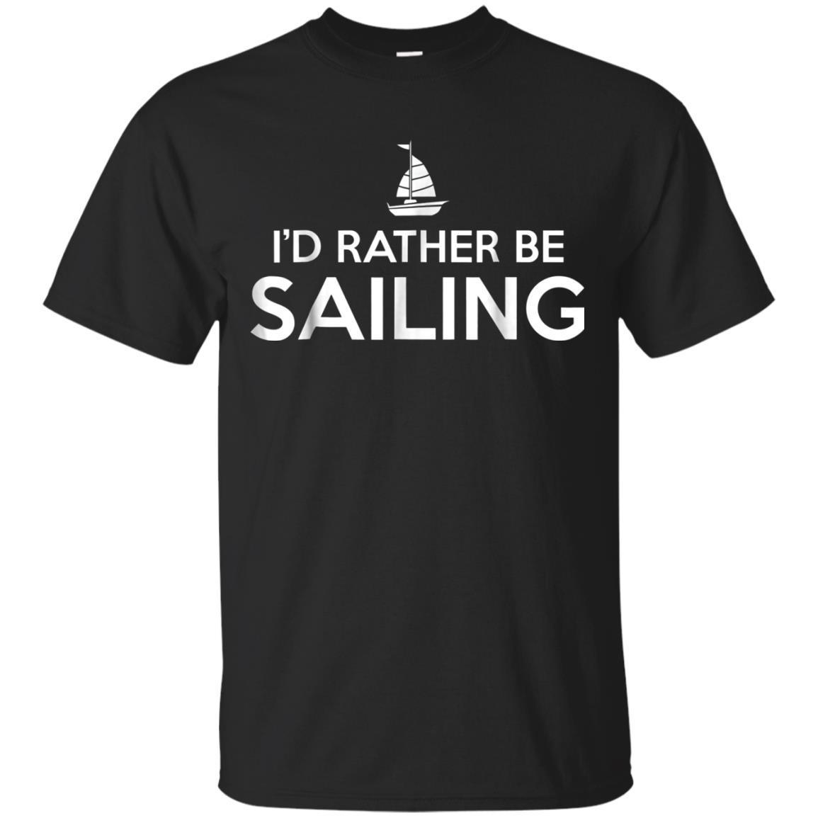 Id Rather Be Sailing Funny Sailors Humor Shirt T-shirt - Amyna