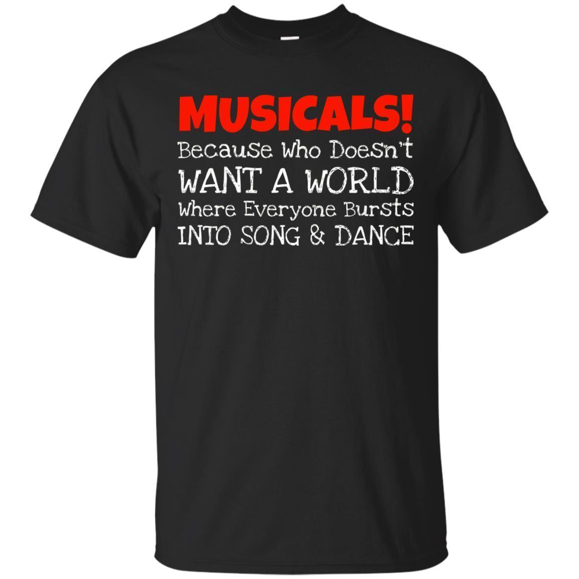 Musicals Burst Into Song And Dance Funny T-shirt T-shirt - Amyna