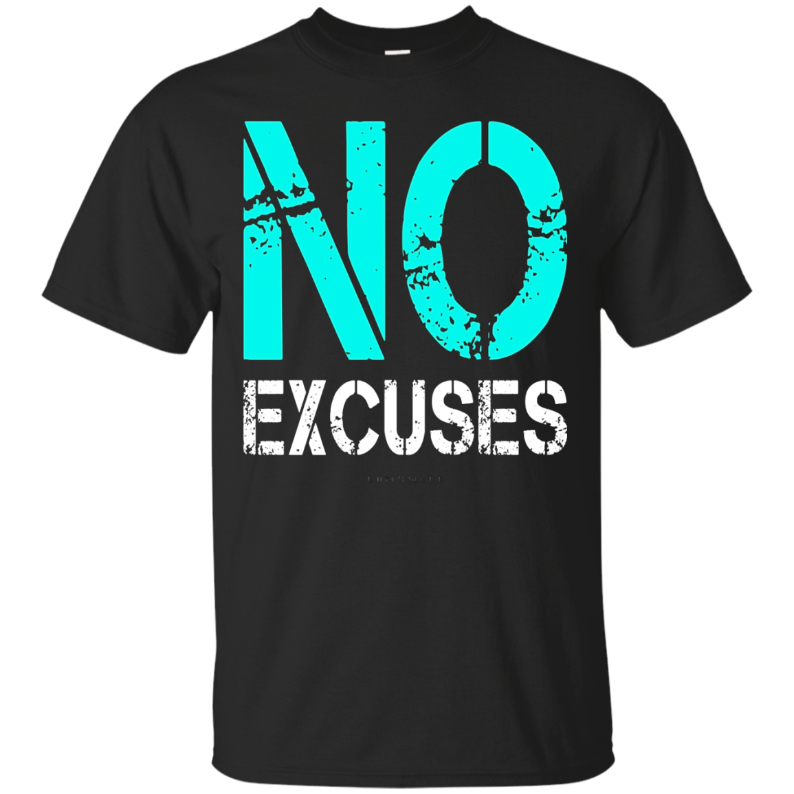 No Excuses T-shirt - Gym Motivation T Shirts - Amyna