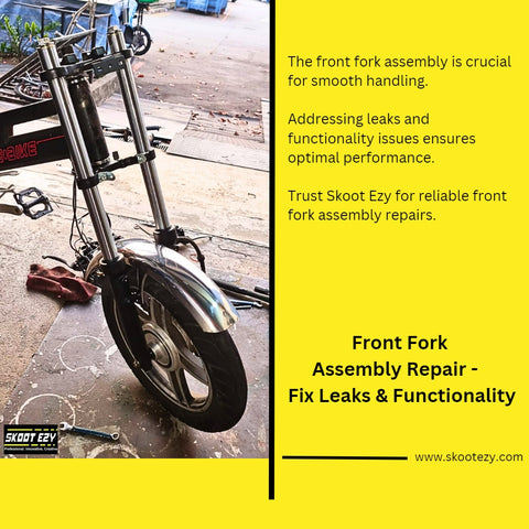 Front Fork Assembly Repair - Fix Leaks & Improve Functionality | Skoot Ezy