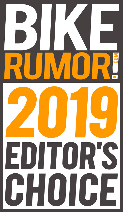 Bike Rumor! 2019 Editors Choice.
