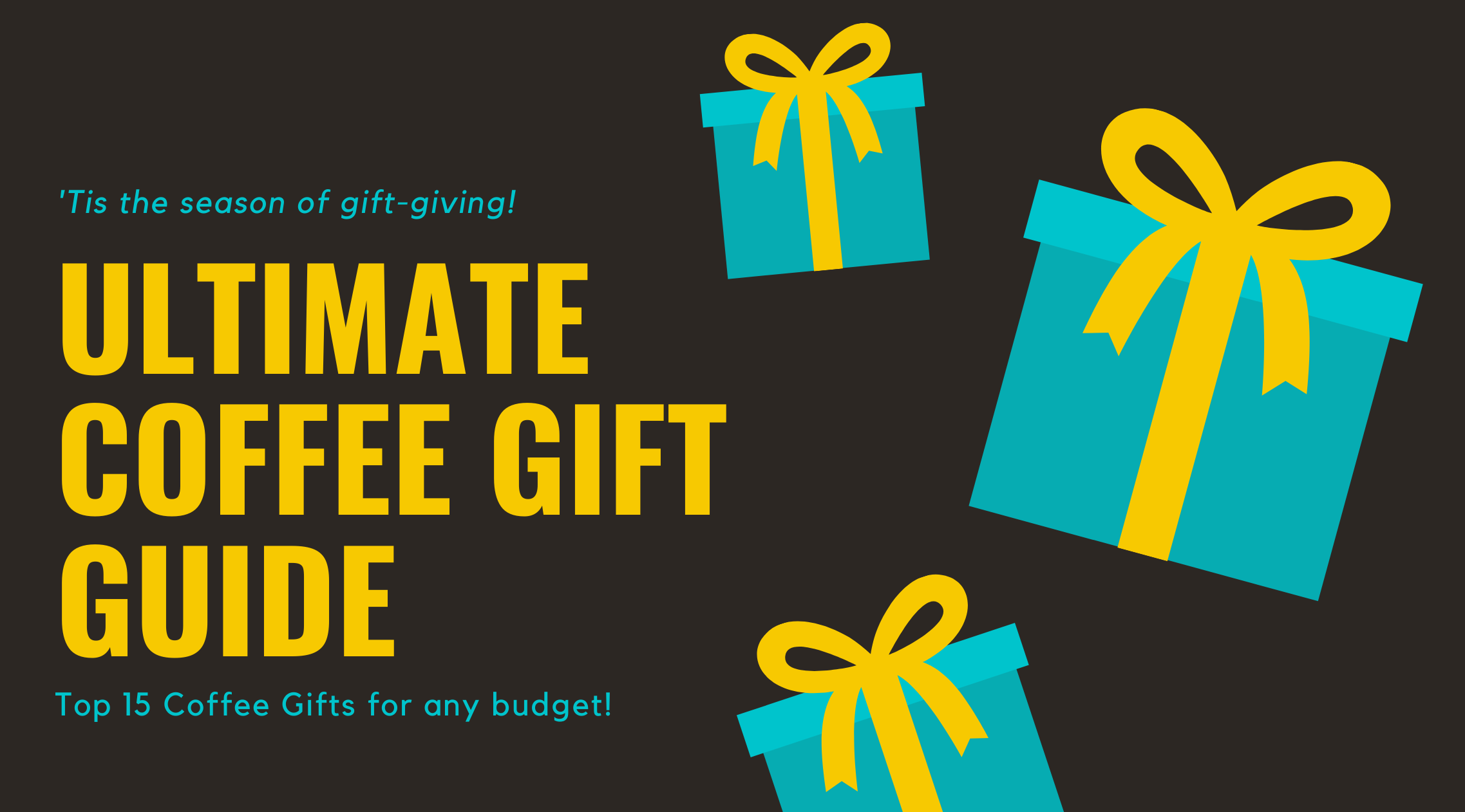 The ultimate coffee gift giving guide