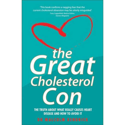 The Great Cholesterol Con