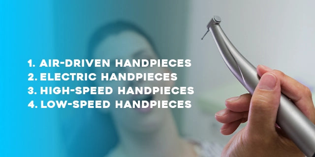 Types of Dental Handpieces