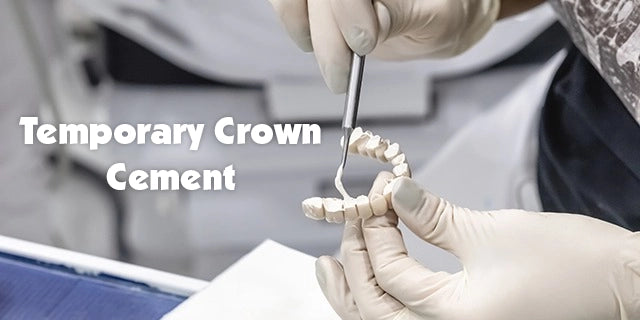 Temporary Crown Cement