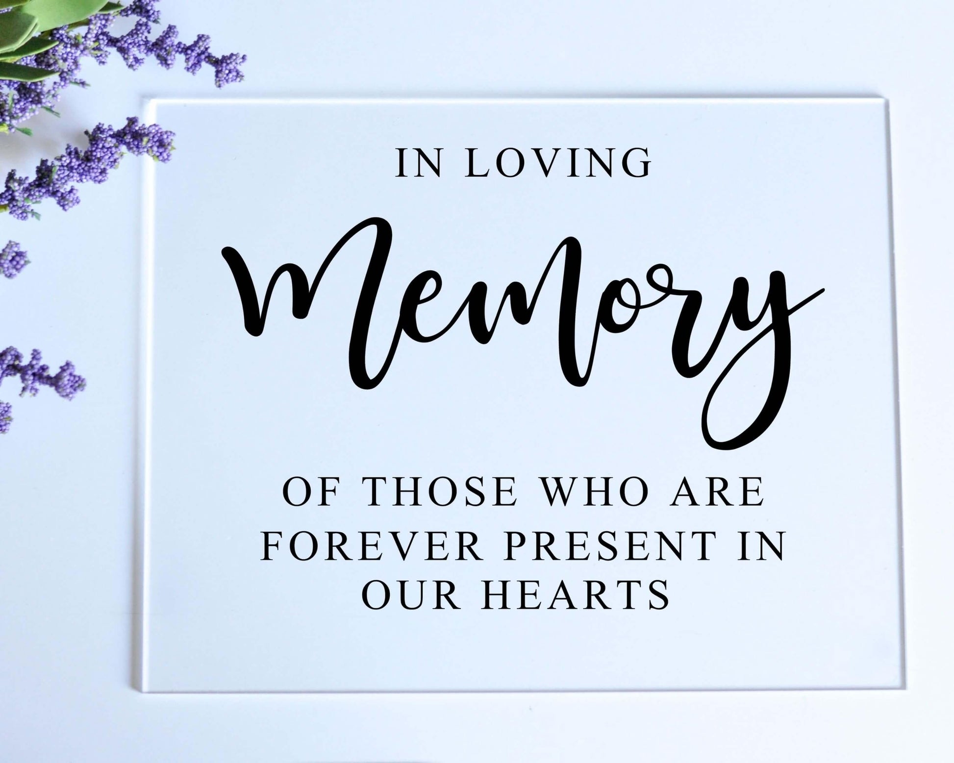 In Loving Memory Acrylic Sign with Clear Background | 8 X 10