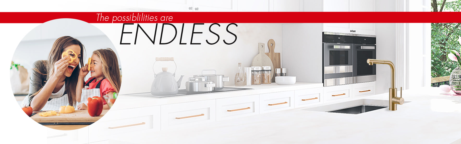 Luxart Kitchen banner: The Possibilities are Endless