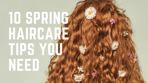 ten spring hair care tips