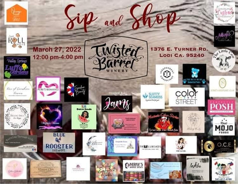 Sip & Shop March 27, 2022 - 1376 E Turner Rd Lodi CA