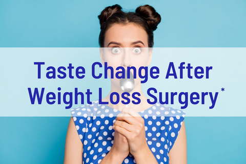 bariatric taste change