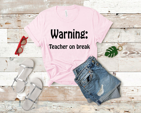 Warning: Teacher on Break